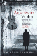 The Auschwitz Violin