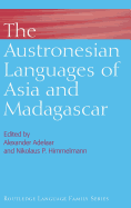 The Austronesian Languages of Asia and Madagascar