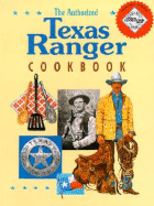 The Authorized Texas Ranger Cookbook - Harris, Johnny, and Harris, Cheryl