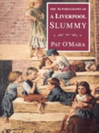 The Autobiography of a Liverpool Slummy
