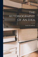 The Autobiography Of An Idea