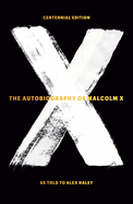 The autobiography of Malcolm X