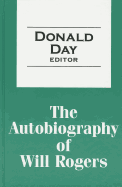 The Autobiography of Will Rogers