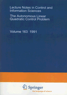 The Autonomous Linear Quadratic Control Problem: Theory and Numerical Solution