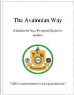 The Avalonian Way: A Codex for Your Personal Quest to Avalon