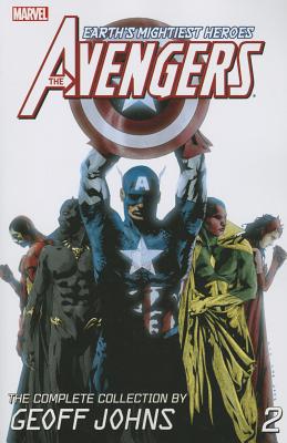 The Avengers, Volume 2: The Complete Collection - Johns, Geoff (Text by)