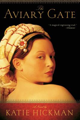 The Aviary Gate - Hickman, Katie