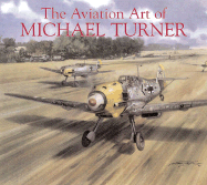 The Aviation Art of Michael Turner