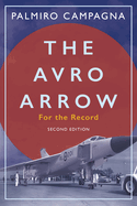 The Avro Arrow: For the Record