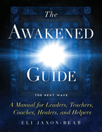 The Awakened Guide