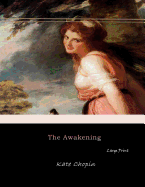 The Awakening: Large Print