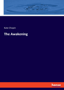 The Awakening