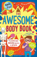 The Awesome Body Book