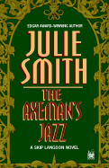 The Axeman's Jazz: A Skip Langdon Novel