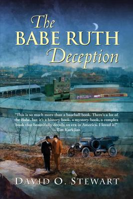The Babe Ruth Deception - Stewart, David