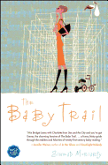 The Baby Trail