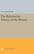 The Babylonian Theory of the Planets