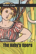 The Baby's Opera