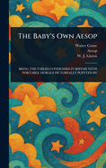 The Baby's Own Aesop