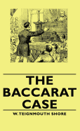 The Baccarat Case