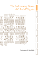 The Backcountry Towns of Colonial Virginia