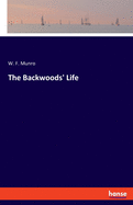 The Backwoods' Life