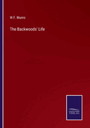 The Backwoods' Life