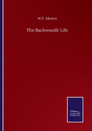 The Backwoods' Life