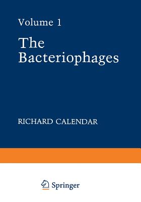 The Bacteriophages: Volume 1 - Calendar, Richard (Editor)