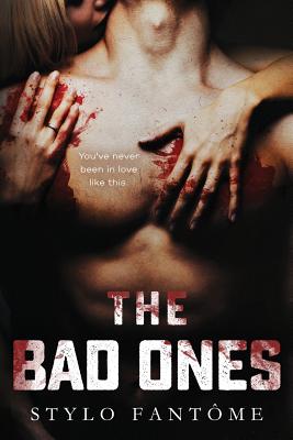 The Bad Ones - Fantome, Stylo
