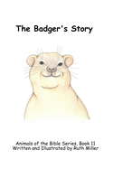 The Badger's Story