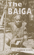 The Baiga - Elwin, Verrier