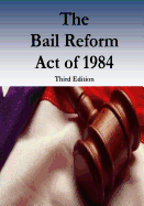 The Bail Reform Act of 1984