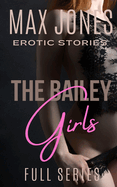The Bailey Girls: Full Series
