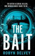 The Bait