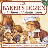 The Baker's Dozen: A Saint Nicholas Tale