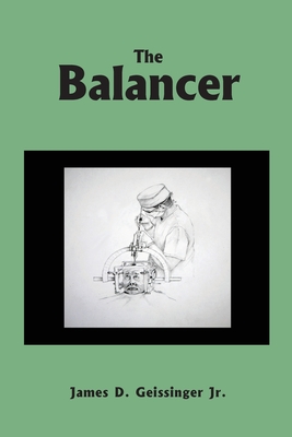 The Balancer - Geissinger, James, and Doherty, Robert (Editor)