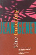 The Balcony - Frechtman, Bernard (Translated by), and Genet, Jean