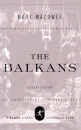The Balkans: A Short History