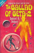 The Ballad of Beta Two - Delany, Samuel R