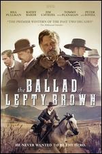 The Ballad of Lefty Brown
