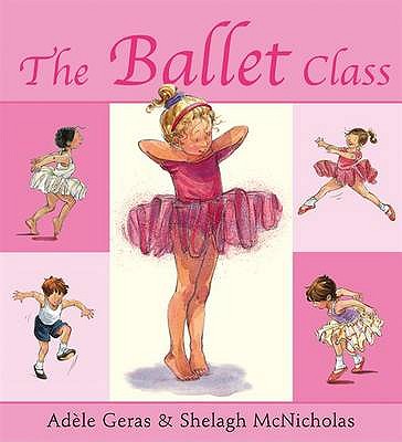 The Ballet Class - Geras, Adele