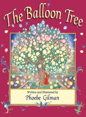 The Balloon Tree - Gilman, Phoebe
