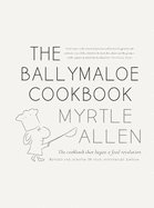 The Ballymaloe Cookbook: Revised and Updated 50-Year-Anniversary Edition