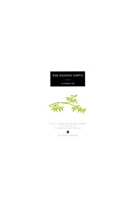 The Bamboo Grove: An Introduction to Sijo - Rutt, Richard (Editor)