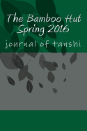 The Bamboo Hut Spring 2016