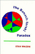 The Banach-Tarski Paradox