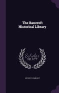 The Bancroft Historical Library