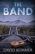The Band: A Psychological Thriller