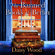 The Banned Books of Berlin